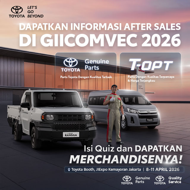 GIICOMVEC 2026: FASILITAS AFTER SALES TOYOTA LENGKAP UNTUK COMMERCIAL VEHICLE